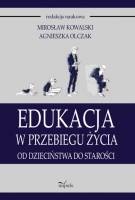 Edukacja w przebiegu życia - Mirosław Kowalski