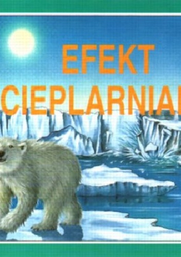 Efekt cieplarniany - M Bright