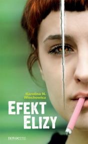Efekt Elizy - Karolina N. Wiechowicz