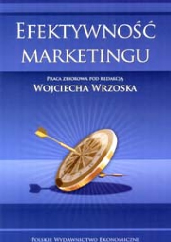 Efektywność marketingu - Wojciech Wrzosek