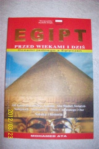 Egipt przed wiekami i dziś oczami jednego z Egipcjan - Mohamed Ata