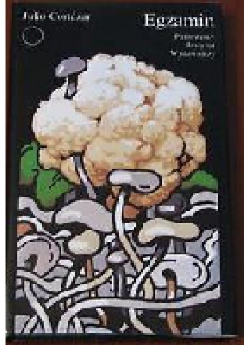 Egzamin - Julio Cortázar