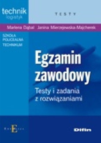 Egzamin zawodowy. Testy i zadania z rozwiązaniami - Janina Mierzejewska-Majcherek, Marlena Dąbal