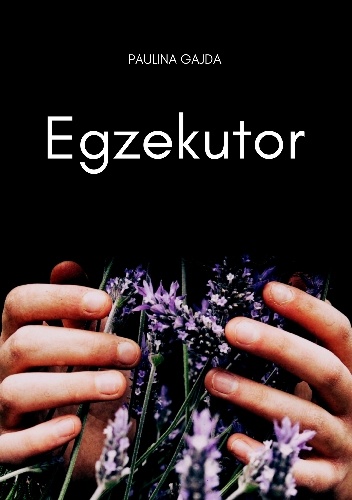 Egzekutor - Paulina Gajda