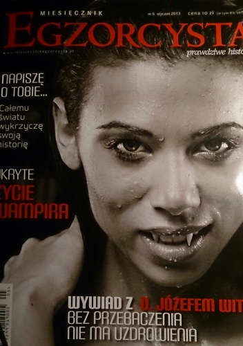 Egzorcysta numer 1, styczeń 2013 - Redakcja Miesięcznika Egzorcysta