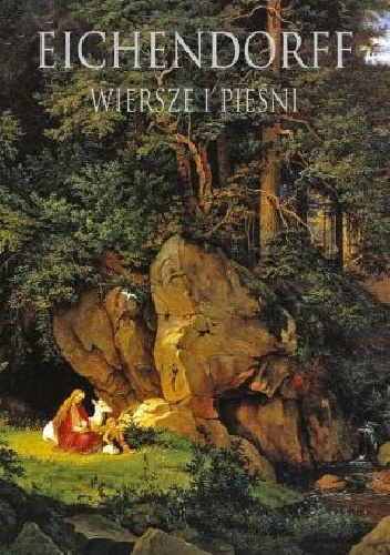 Eichendorff. Wiersze i pieśni - Joseph von Eichendorff, Andrzej Lam