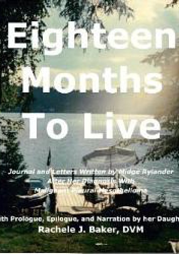 Eighteen Months To Live - Rachele Baker