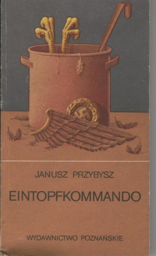 Eintopfkommando - Janusz Przybysz