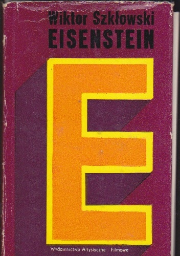 Eisenstein - Wiktor Borisowicz Szkłowski