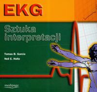 EKG - sztuka interpretacji - Thomas B. Garcia, Neil E. Holtz