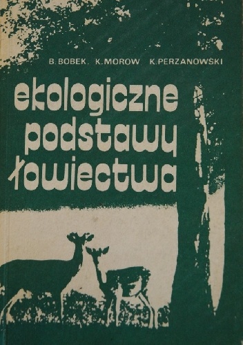 Ekologiczne podstawy łowiectwa