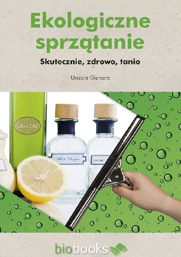 Ekologiczne sprzątanie - Urszula Giercarz