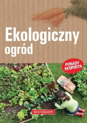 Ekologiczny ogród - Jerzy Woźniak