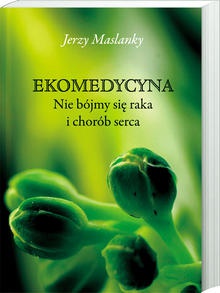 Ekomedycyna - Jerzy Maslanky