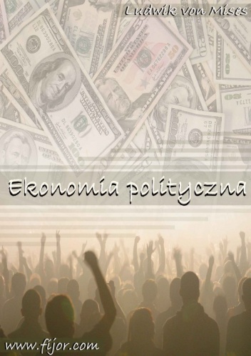 Ekonomia i polityka - Ludwig von Mises