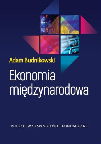 Ekonomia międzynarodowa - Adam Budnikowski
