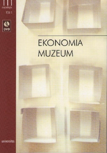 Ekonomia muzeum - Dorota Folga-Januszewska, Bartłomiej Gutowski