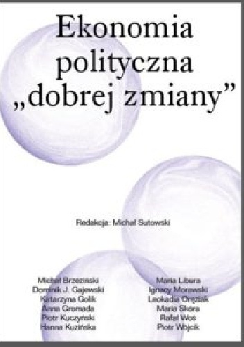 Ekonomia polityczna „dobrej zmiany”