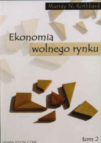 Ekonomia wolnego rynku Tom 2 - Murray Newton Rothbard