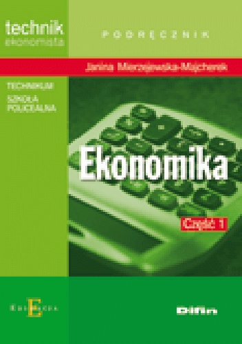 Ekonomika. Część 1 - Janina Mierzejewska-Majcherek