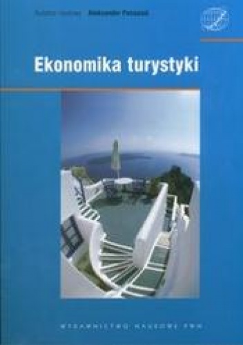 Ekonomika turystyki - Aleksander Panasiuk