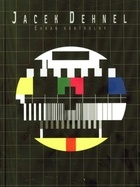 Ekran kontrolny - Jacek Dehnel