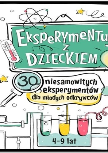 Eksperymentuj z dzieckiem - Jarosław Wasilewski