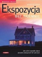 Ekspozycja bez tajemnic - Bryan Peterson