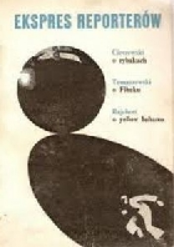 Ekspres reporterów. O rybakach. O fibaku. O yellow bahama.