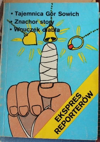 Ekspres reporterów. Tajemnica Gór Sowich. Znachor story. Wnuczek diabła.