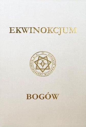 Ekwinokcjum Bogów - Aleister Crowley