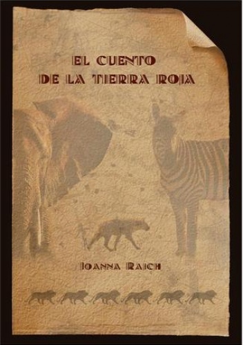 El cuento de la tierra roja - Joanna Rajch