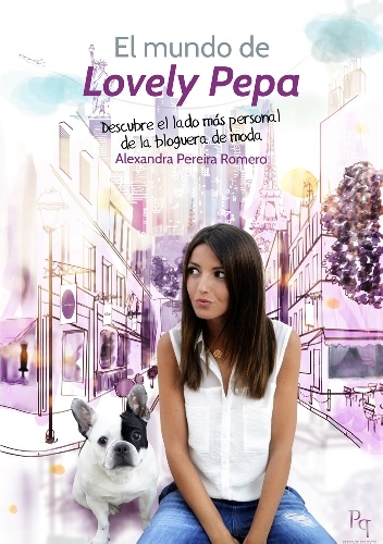 El mundo de Lovely Pepa. Descubre el lado más personal de la bloguera de moda