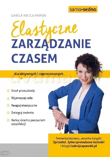 Elastyczne zarządzanie czasem - Izabela Krejca-Pawski