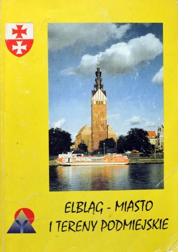 Elbląg - miasto i tereny podmiejskie - Jerzy Zaskiewicz, Marian Tomaszewski