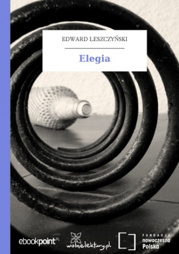 Elegia - Edward Leszczyński