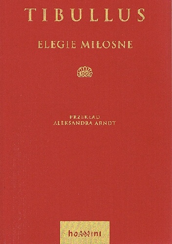 Elegie miłosne - Albius Tibullus