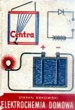Elektrochemia domowa - Stefan Sękowski