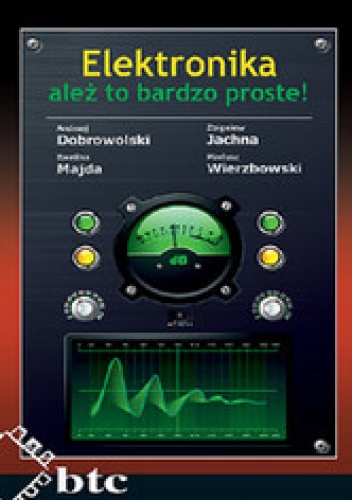 Elektronika - ależ to bardzo proste!