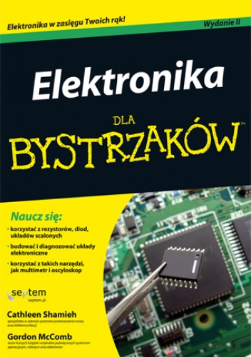 Elektronika dla bystrzaków. Wydanie II - Gordon McComb, Cathleen Shamieh