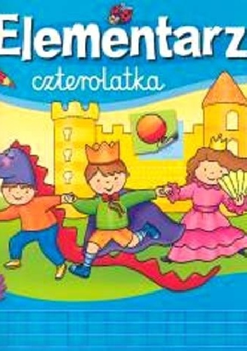 Elementarz czterolatka - Agnieszka Bator