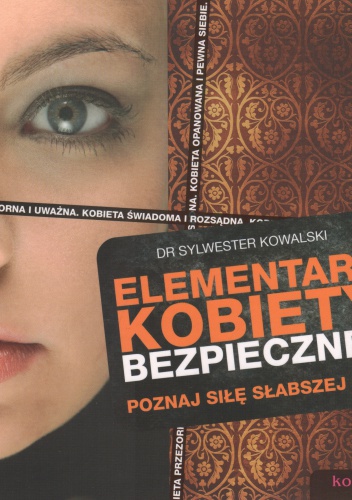 Elementarz kobiety bezpiecznej - Sylwester Kowalski