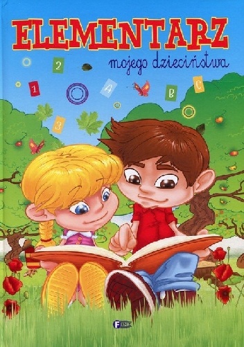 Elementarz mojego dzieciństwa - praca zbiorowa