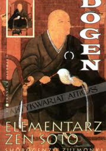 Elementarz Zen Sōtō - Shōbōgenzō Zuimonki