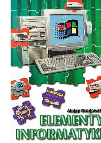 Elementy informatyki - Alojzy Drogowski