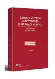 Elementy metodyki pracy sędziego w sprawach karnych - Piotr Hofmański, Stanisław Zabłocki