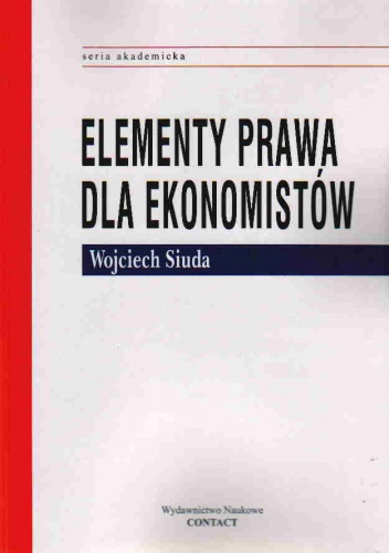 Elementy prawa dla ekonomistów - Wojciech Siuda