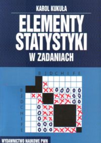 Elementy statystyki w zadaniach - Karol Kukuła