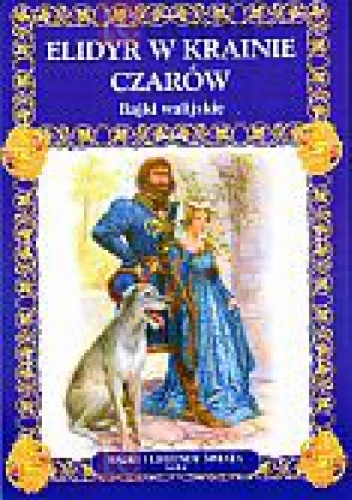 ELIDYR W KRAINIE CZARÓW - Anna Rajca