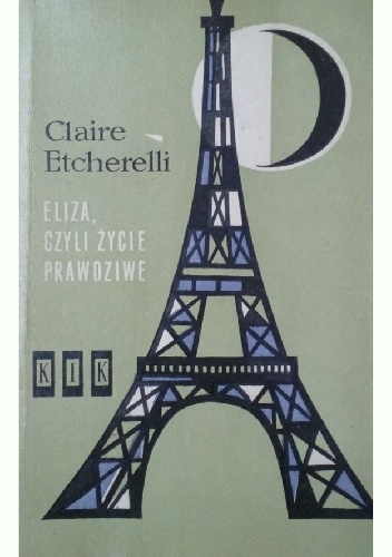 Eliza czyli Życie prawdziwe - Clarie Etcherelli
